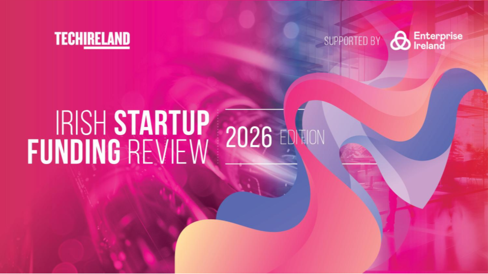 TechIreland Irish Startup Funding Review 2026 Edition_COVER